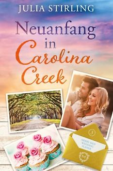 Neuanfang in Carolina Creek: GROSSDRUCK - The Merry Men Weddingplanner 3
