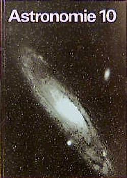 Astronomie. Lehrbuch Klasse 10
