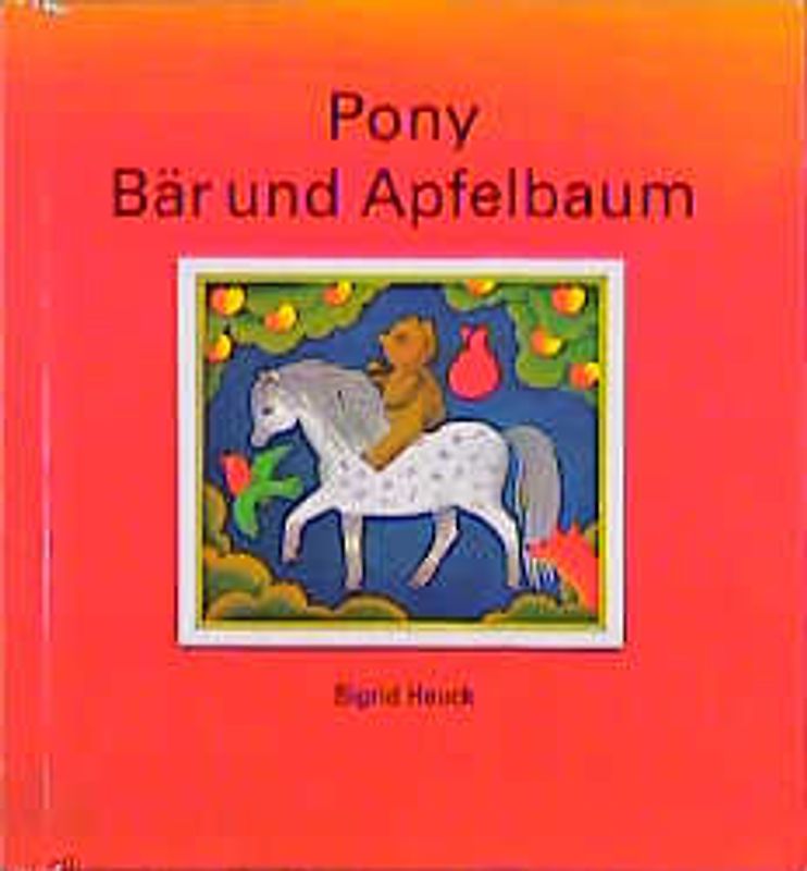 Pony, Bär und Apfelbaum