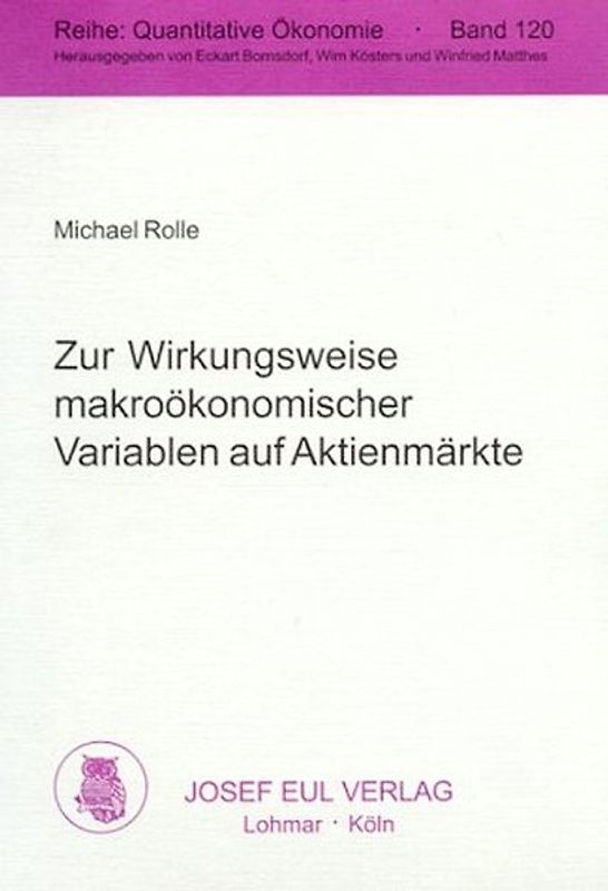 Zur Wirkungsweise makroökonomischer Variablen auf Aktienmärkte
