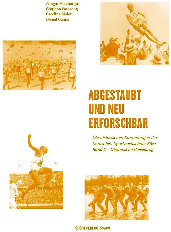 Abgestaubt und neu erforschbar: Die historischen Sammlungen der Deutschen... / Olympische Bewegung