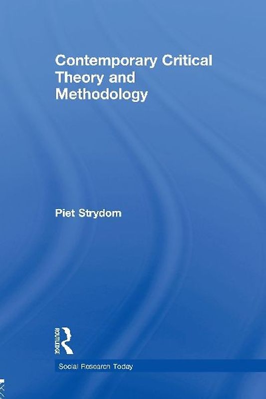 Contemporary Critical Theory and Methodology