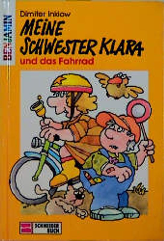 Klara / Meine Schwester Klara und das Fahrrad. Grossdruck