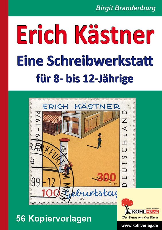Erich Kästner - Schreibwerkstatt für 8- bis 12-Jährige
