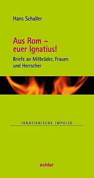 Aus Rom – euer Ignatius!