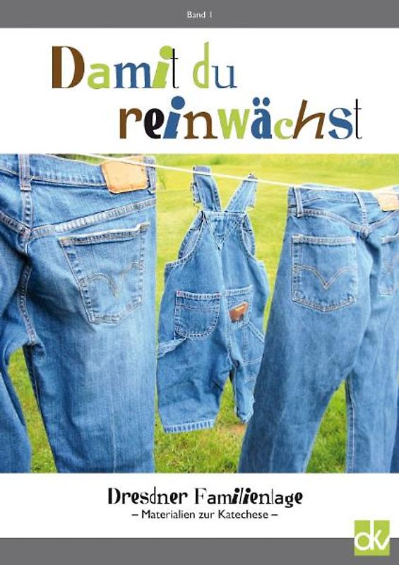 Damit du reinwächst, Bd. 1