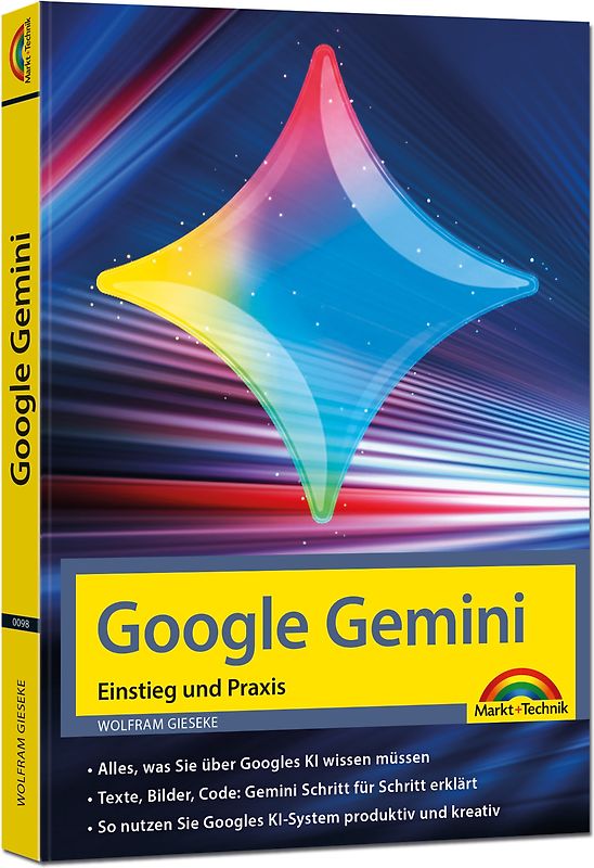 Google Gemini - Einstieg und Praxis - Texte, Bilder, Videos mit KI generieren