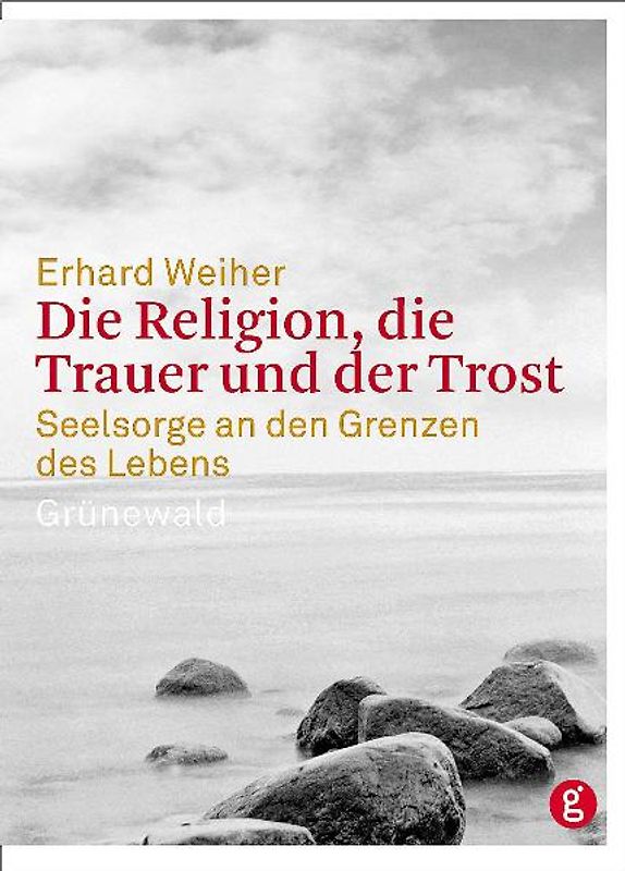 Die Religion, die Trauer und der Trost