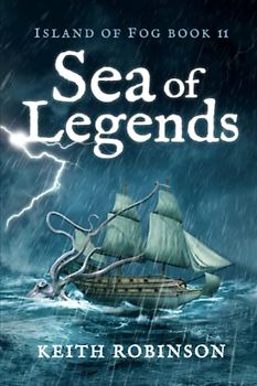 Sea of Legends (Island of Fog, Book 11)