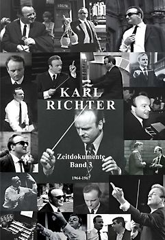 Karl Richter, Zeitdokumente