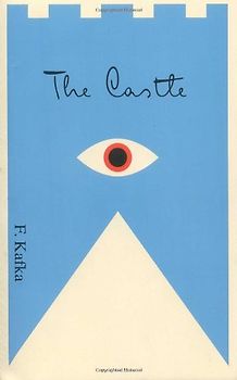 The Castle: A New Translation Based on the Restored Text - Franz Kafka