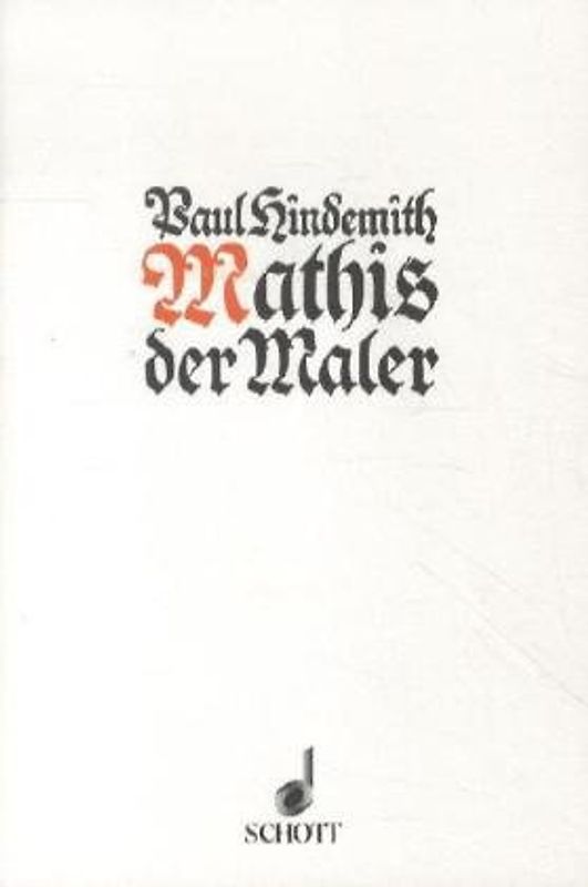 Mathis der Maler. Oper in 7 Bildern. Textbuch/Libretto.