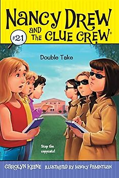 Double Take: Volume 21 (Nancy Drew and the Clue Crew, Band 21)