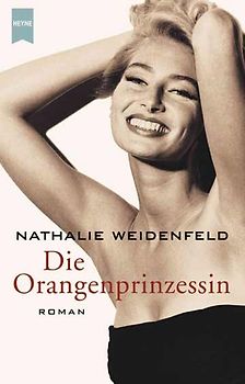 Die Orangenprinzessin. Roman