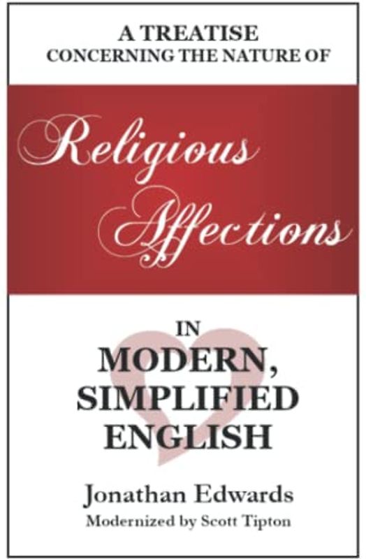 Religious Affections in Modern, Simplified English