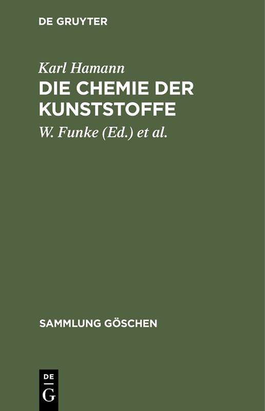 Die Chemie der Kunststoffe