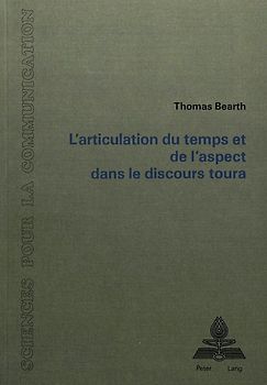 L'articulation du temps et de l'aspect dans le discours toura