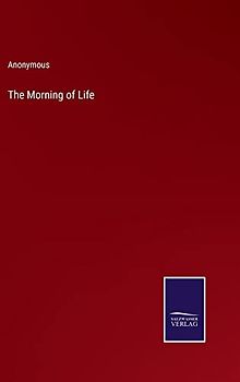 The Morning of Life