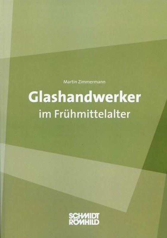 Glashandwerker im Frühmittelalter
