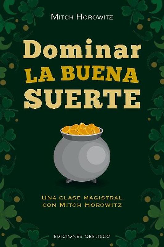 Dominar La Buena Suerte