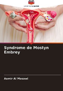 Syndrome de Mostyn Embrey
