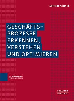 Geschäftsprozesse erkennen, verstehen und optimieren