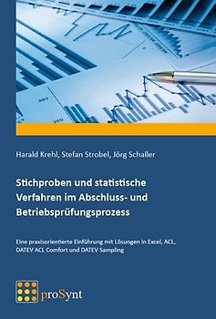 Stichproben und statistische Verfahren im Abschluss- und Betriebsprüfungsprozess