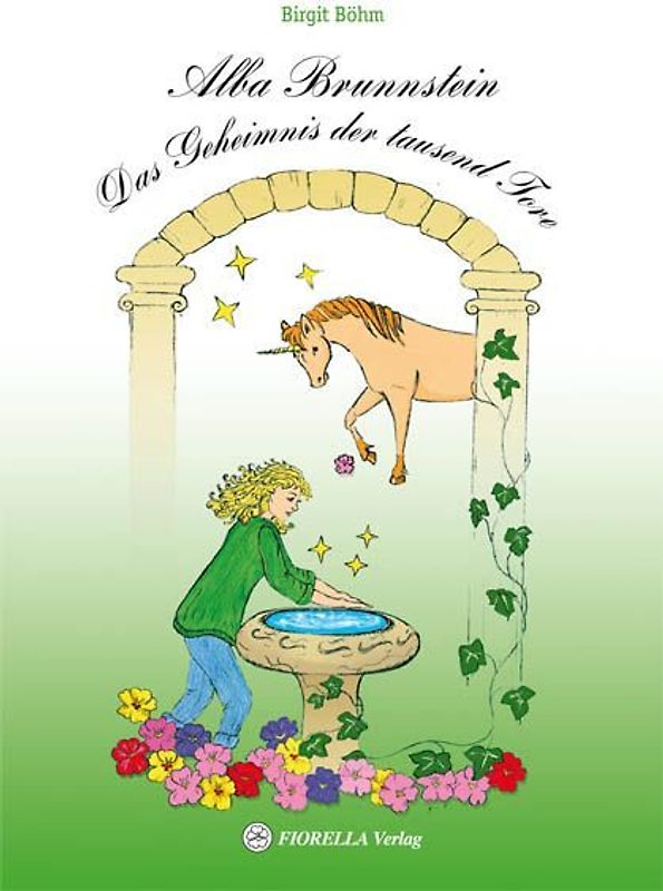 Alba Brunnstein - Das Geheimnis der tausend Tore