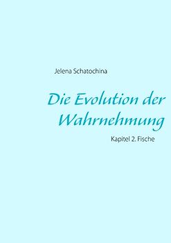 Die Evolution der Wahrnehmung