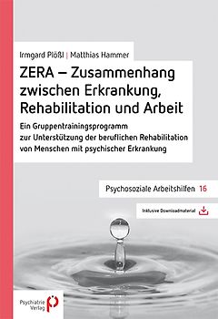 ZERA - Zusammenhang zwischen Erkrankung, Rehabilitation und Arbeit