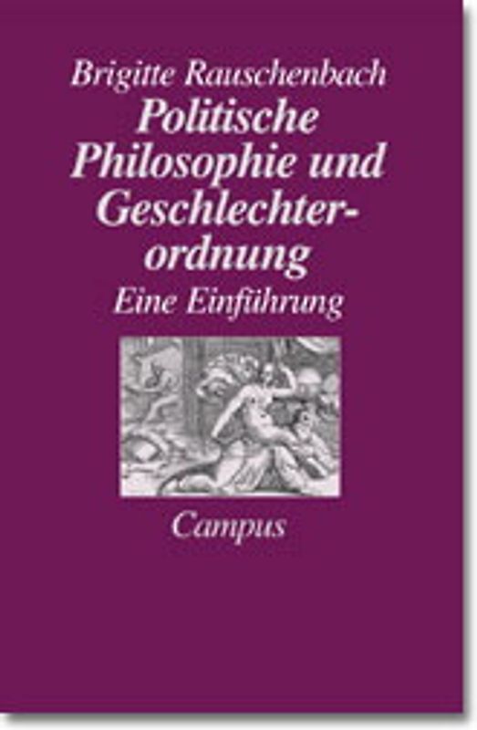 Politische Philosophie und Geschlechterordnung