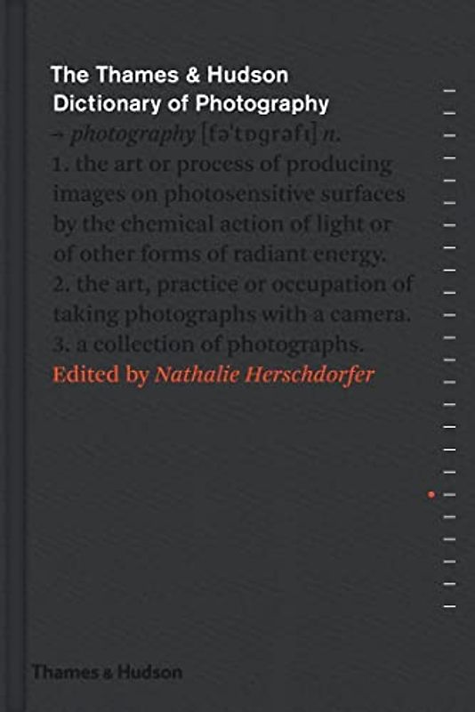 The Thames & Hudson Dictionary of Photography