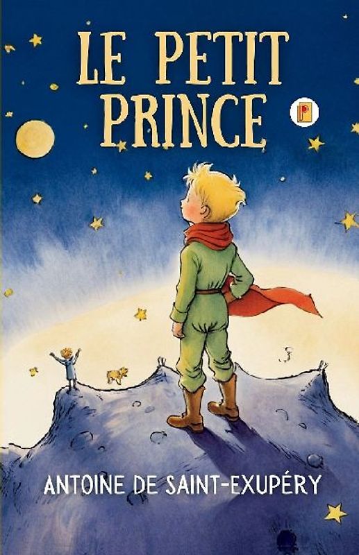Le Petit Prince (French Edition)