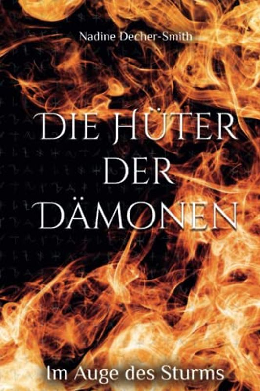 Die Hüter der Dämonen: Im Auge des Sturms
