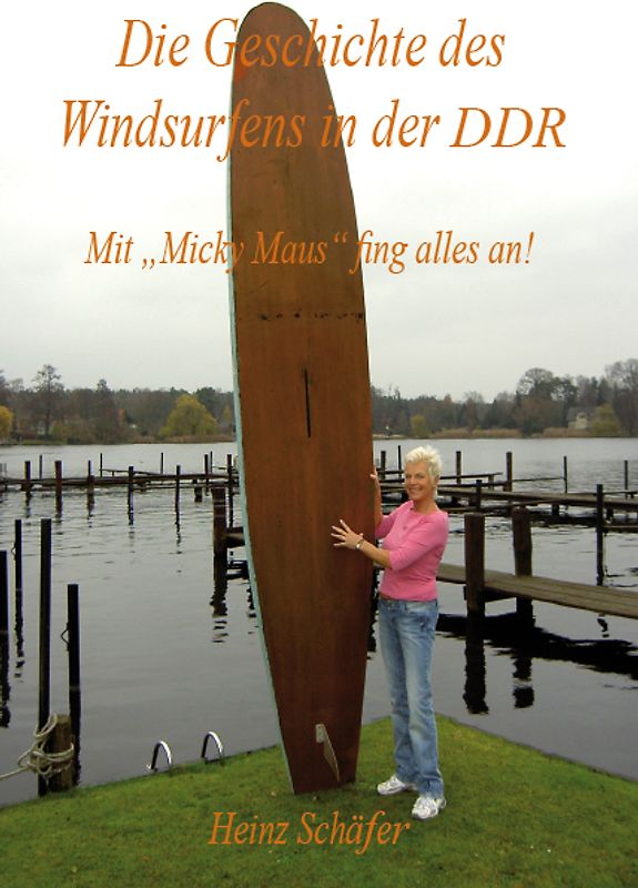 Die Geschichte des Windsurfens in der DDR