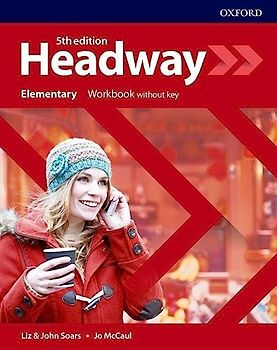 Headway: Elementary. Workbook without Key (Headway Fifth Edition)