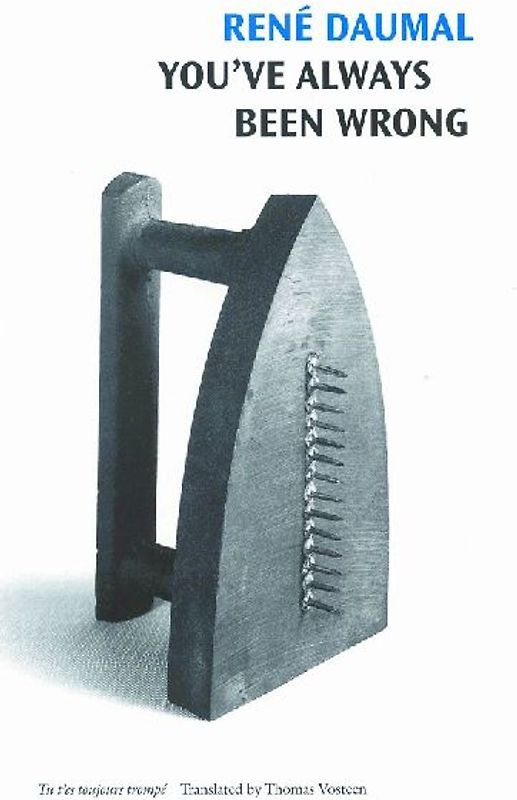 You've Always Been Wrong