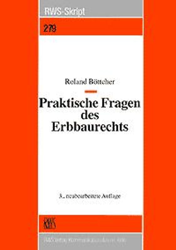 Praktische Fragen des Erbbaurechts