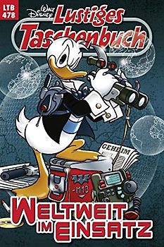 Lustiges Taschenbuch: Band 478 - Weltweit im Einsatz [Taschenbuch]