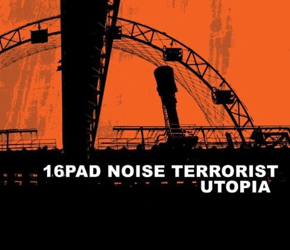 16pad Noise Terrorist - Utopia