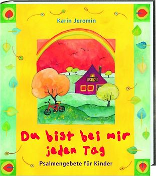 Du bist bei mir jeden Tag