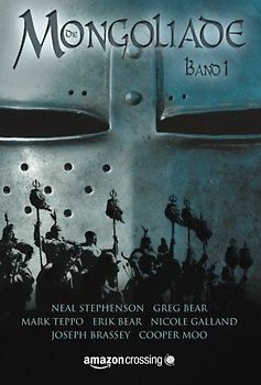 Die Mongoliade: Erster Band