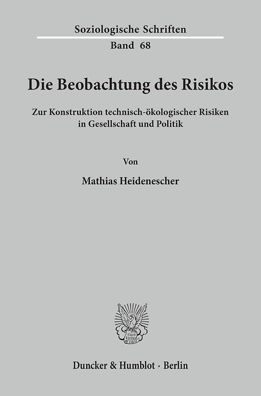 Die Beobachtung des Risikos.