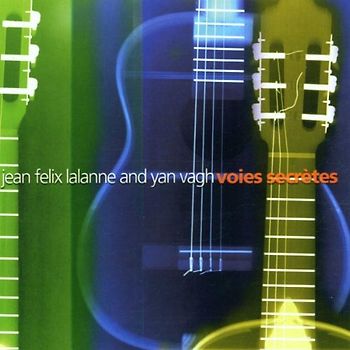 Jean-Felix+Vagh,Yan Lalanne - Voies Secretes