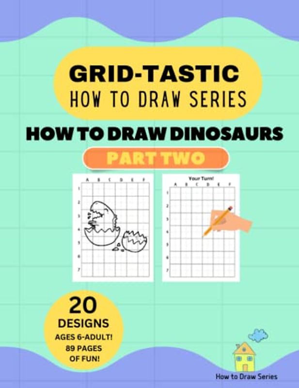 How to Draw Dinosaurs Part Two: GRID-TASTIC How to Draw Series