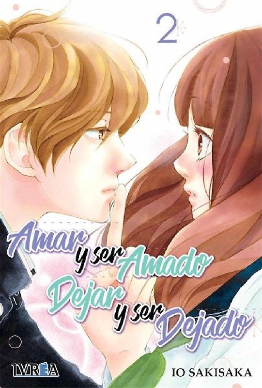 Amar y ser amado, dejar y ser dejado