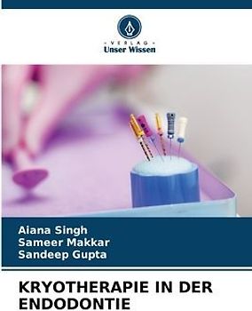 KRYOTHERAPIE IN DER ENDODONTIE
