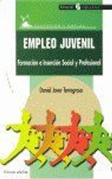 Empleo juvenil : formación e inserción social y profesional