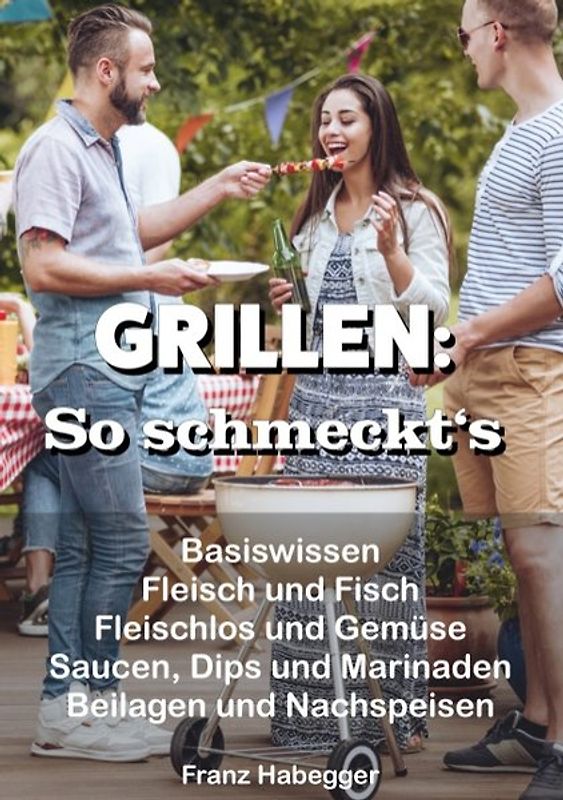 GRILLEN: So schmeckt's