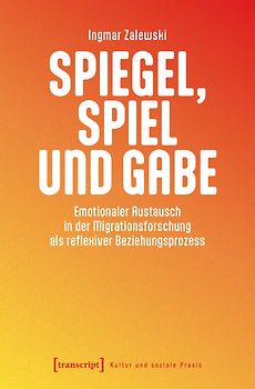 Spiegel, Spiel und Gabe